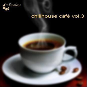 Various Artists - Chillhouse Café, Vol. 3
