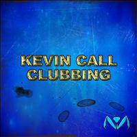 Kevin Call - Clubbing