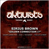 Sirius Brown - Golden Connection EP