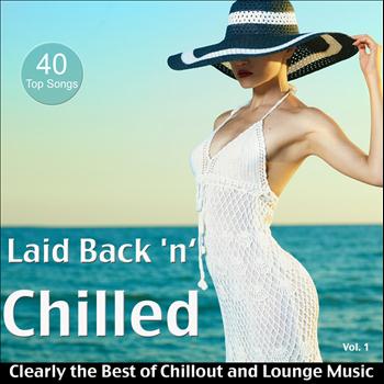 Various Artists - Laid Back 'n' Chilled (Clearly the Best of Chillout and Lounge Music)
