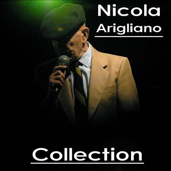 Nicola Arigliano - Nicola Arigliano Collection