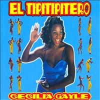 Cecilia Gayle - El Tipitipitero
