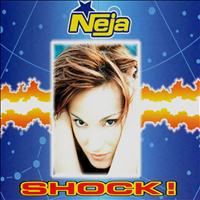 Neja - Shock!
