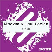 Madvim & Paul Feelen - Vinyla - Single