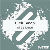 Rick Siron - Slide Down - Single