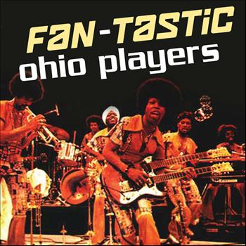 Ohio Players - Fan-Tastic Ohio Players