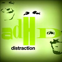 ADHD - Distraction EP