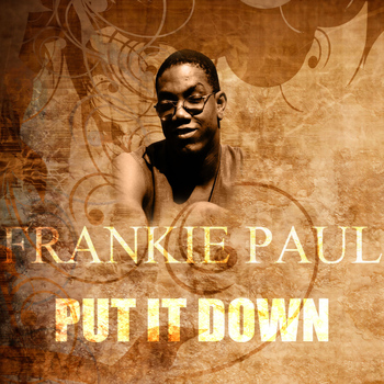 Frankie Paul - Put It Down