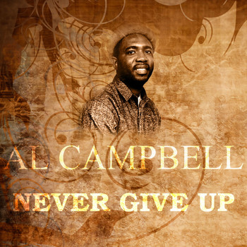 Al Campbell - Never Give Up