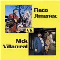 Nick Villarreal - Nick Villarreal Vs. Flaco Jimenez
