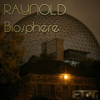Raynold - Biosphere