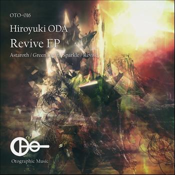 Hiroyuki ODA - Revive EP