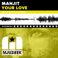 Manjit - Your Love