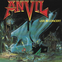 Anvil - Past and Present Live