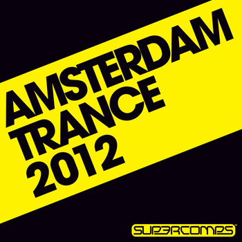 Various Artists - Amsterdam Trance 2012