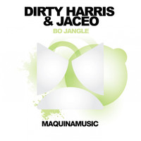 Dirty Harris & Jaceo - Bo Jangle