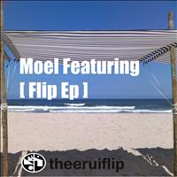 Theeruiflip - Moel Featuring (Flip EP)