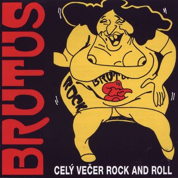 Brutus - Cely vecer Rock and Roll