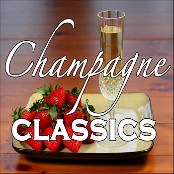 Various Artists - Champagne Classics