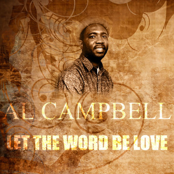 Al Campbell - Let The Word Be Love