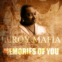 Leroy Mafia - Memories Of You