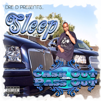 Sleep - Cash Out or Pass Out (Explicit)