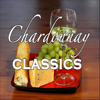 Various Artists - Chardonnay Classics