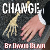David Blair - Change Is Easier For Some