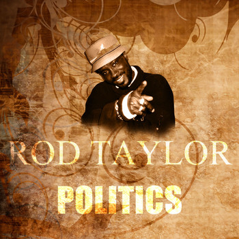 Rod Taylor - Politics