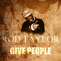 Rod Taylor - Give People