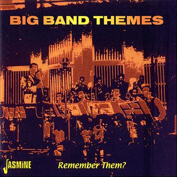 Various Artists - Big Band Themes (Remembe Them?)