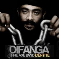 Difanga - Identité (Difanga & The Fire Axe Band)
