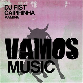 DJ Fist - Caipirinha