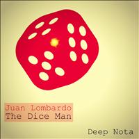 Juan Lombardo - The Dice Man