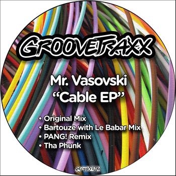 Mr. Vasovski - Cable EP