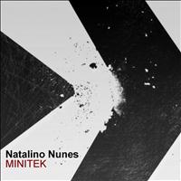 Natalino Nunes - Minitek