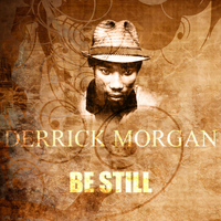 Derrick Morgan - Be Still