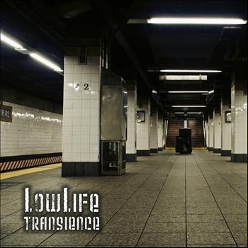 Lowlife - Transience