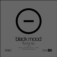 Black Mood - Flying - EP