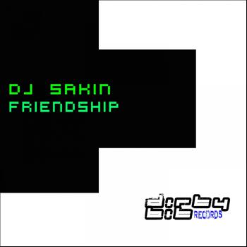DJ Sakin - Friendship