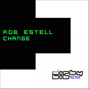 Rob Estell - Change