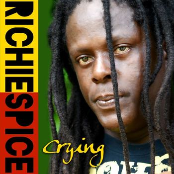 Richie Spice - Crying - Single