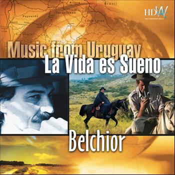 Belchior - Music From Uruguay - La Vida es Sueño