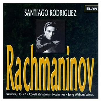 Santiago Rodriguez - Complete Piano Works of Rachmaninov, Vol. 3