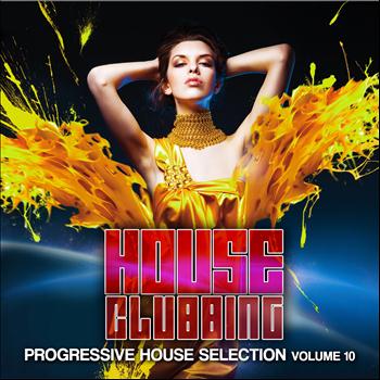 Various Artists - House Clubbing, Vol. 10
