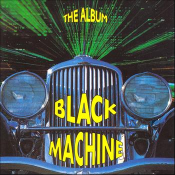 Black Machine - The Album