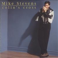 Mike Stevens - Colin's Cross