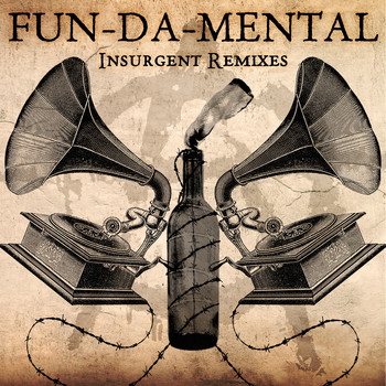 Fun Da Mental - Insurgent Remixes