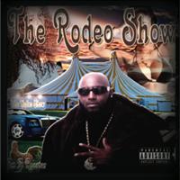Rodeo - The Rodeo Show (Explicit)