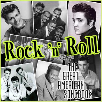 Various Artists - Rock’n’Roll Sings the Great American Songbook